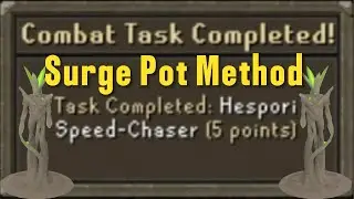 Hespori Speed-Chaser Guide | Surge Pot Method | OSRS