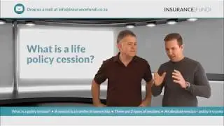 What exactly is a life policy cession?