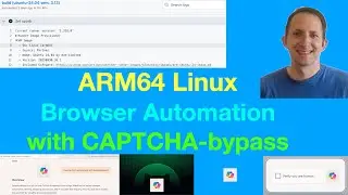 ARM64 Linux Browser Automation with CAPTCHA-bypass