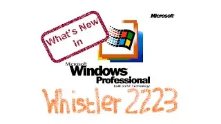 What's New in Windows Whistler/XP Build 2223 - Secret UI & Bugs