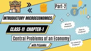 Central Problems of an Economy #class-11 #whattoproduce #howtoproduce #forwhomtoproduce #economics