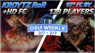 Road of Resistance +HD FC, 97* Map FC'ed by 128 Players, BTMC 800PP Choke & more! - osu! Weekly #141