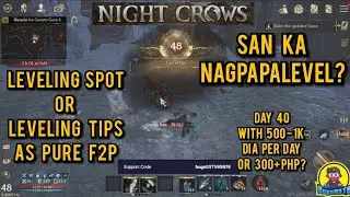 NIGHT CROWS Leveling spot or Leveling tips as F2P
