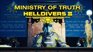 [S2FM] MINISTRY OF TRUTH (Helldivers 2)