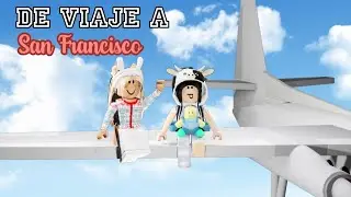 ¡NOS VAMOS DE VIAJE A SAN FRANCISCO! Ft. Roblox Danimar