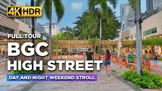 BGC HIGH STREET Night and Day Tour | See What People Are Up To at Bonifacio Global City!【4K HDR】