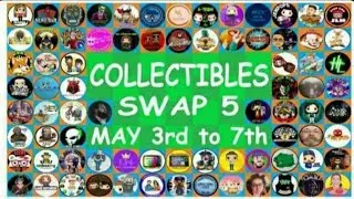 Collectibles Swap 5 