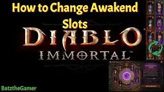 How to change / transfer Awakened Slots | DIABLO IMMORTAL |