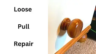 How to fix/repair a loose drawer pull knob (easy)