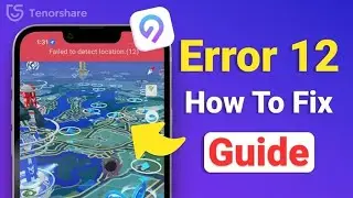 [Solved] Pokemon Go Failed To Detect Location 12 Issue - Updated Method 2024
