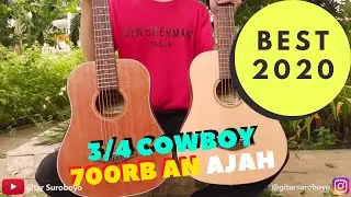GITAR MANTAP LOW BUDGET 2020 !! Gitar Akustik 3/4 Cowboy GW-120 NA vs GW-120 NS ! CUMAN 700rb an