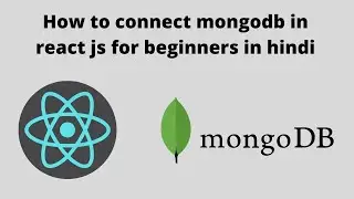How to connect mongodb in react js in hindi for beginners