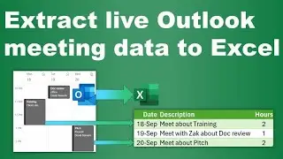 Extract Outlook meeting data into Excel live. Timesheets ++