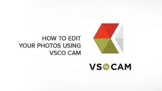 How to edit your Instagram photos using VSCO Cam
