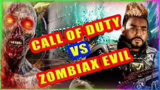 CALL OF DUTY Vs ZOMBIAX EVIL ! #gaming