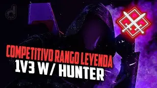 Destiny 2 | 1v3 W/ Hunter | Competitivo Rango Leyenda (5.500)