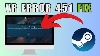 How to Fix Steam VR Error 451 (Quest 2/Quest 3) (2025)