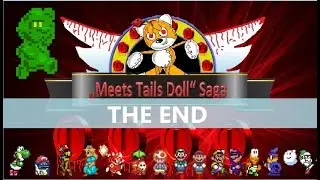 "Meets Tails Doll" Saga: The End