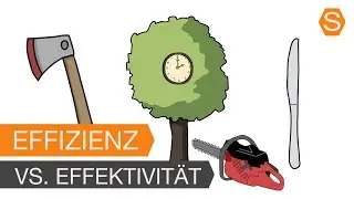 Effizienz vs. Effektivität – 3 Geheimnisse und ihre Bedingungen