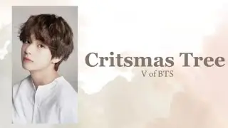 Critsmas Tree - V of BTS ( easy lyrics)