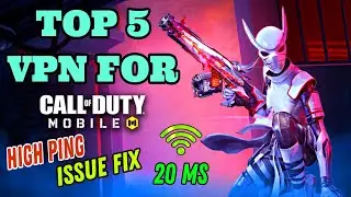 Fix Ping And Lag Issue Using VPNs in CODM!! | Top 5 Best VPNs For Call of Duty Mobile in 2023