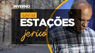 Estações - 3a parte  - JERICÓ