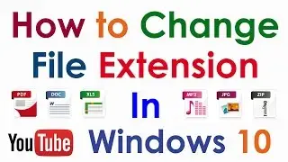 How to Change a File Extension in Windows 10 [Hindi - हिन्दी]
