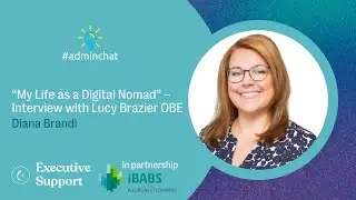 Diana Brandl - “My Life as a Digital Nomad” – Interview with Lucy Brazier OBE