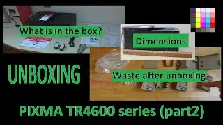 PIXMA TR4640 TR4650 TR4651 TR4660 TR4665 TR4670 TR4670S TR4690 TR4695 Unboxing and Dimension(part2)