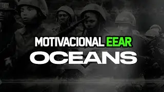 MOTIVACIONAL EEAR | OCEANS - Hillsong United