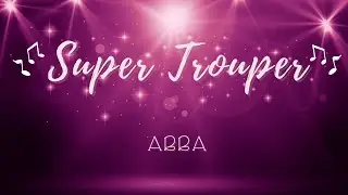 Super Trouper - ABBA (Lyrics)