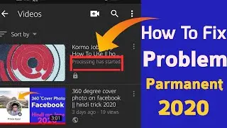 Youtube video upload processing has started problam fix