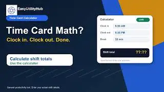 Time Card Calculator Demo: Hours, Breaks, Overtime, and Export