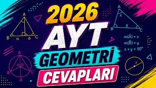 2026 AYT GEOMETRY QUESTION ANSWERS