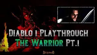Diablo 1 Playthrough GOG Remaster Version - Warrior Pt.1 03/20/2019
