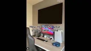 How to create your study time table 📚