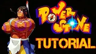 Timeless Arena Fighter? - A Power Stone Tutorial