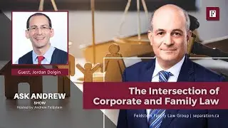 The Intersection of Corporate and Family Law | #AskAndrew