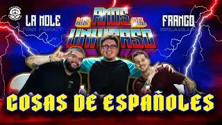 Los Amos del Universo.- Cosas de españoles