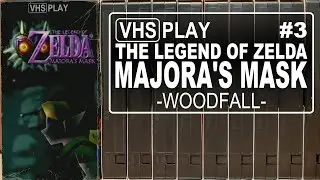 The Legend of Zelda: Majora's Mask | 3 | Woodfall Temple | VHS Play