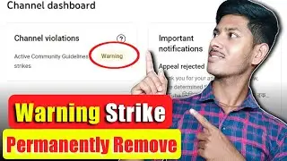 How To Remove Warning Strike | Warning Strike Kaise Hataye | Remove Warning Strike 100%