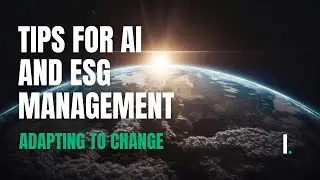 Tips for AI and ESG Management Adapting to Change #ai #esg #leadership #financialeducation