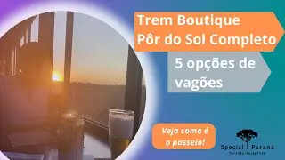 Passeio de Trem Pôr do Sol Completo: Categoria Boutique
