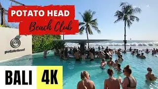 BALI, INDONESIA 🇮🇩 [4K] POTATO HEAD BEACH CLUB