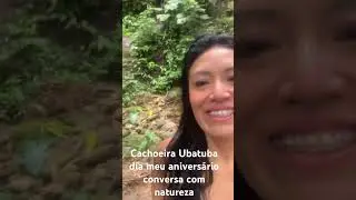 Dia de meu aniversário incrível com natureza praia Ubatuba sp
