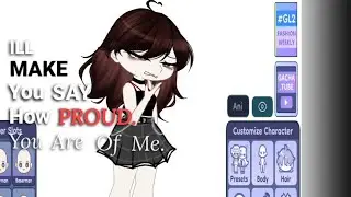 Are you Proud of me??? // #onlyoc #gacha