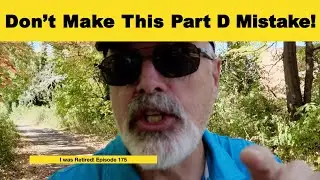 Don't Make This Part D Mistake!