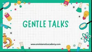 Gentle Talks Episode 2