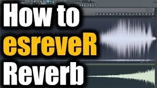 REVERSE REVERB TUTORIAL | How to Make Reverse Reverb Vocal Effect FL Studio Reverse Reverb Effect