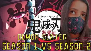 Demon Slayer Season 1 Vs Season 2 | Thirsty Otaku